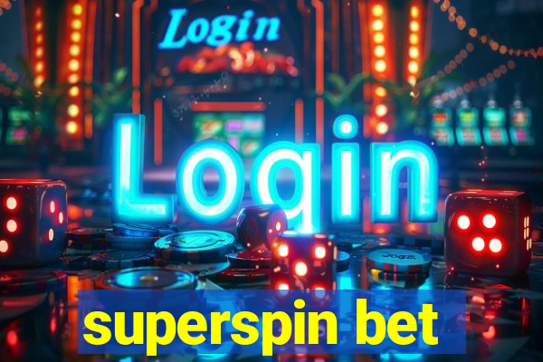 superspin bet